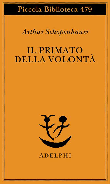 Il primato della volontà - Arthur Schopenhauer - copertina