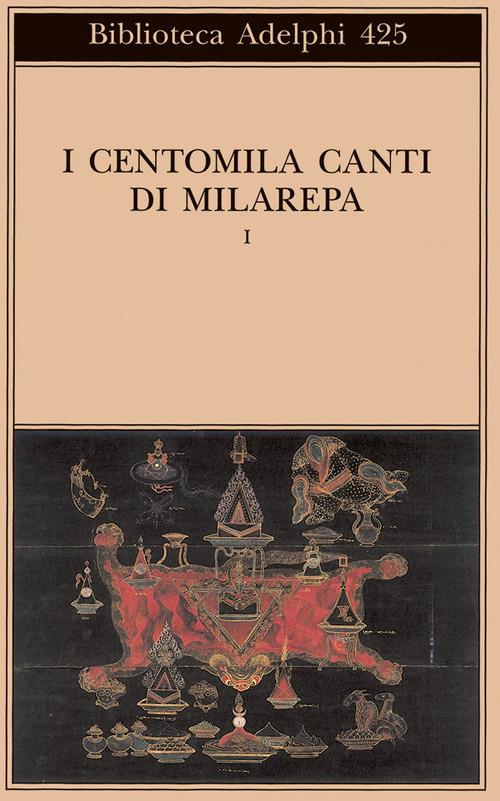 I centomila canti di Milarepa. Vol. 1 - copertina