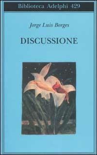 Discussione - Jorge L. Borges - copertina