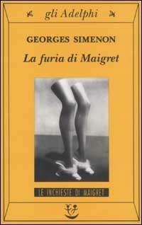 La furia di Maigret - Georges Simenon - copertina