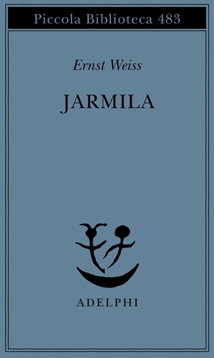 Jarmila. Una storia d'amore boema - Ernst Weiss - copertina