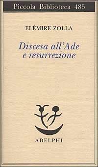 Discesa all'Ade e resurrezione - Elémire Zolla - copertina