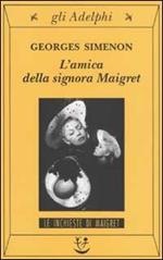 L'amica della signora Maigret