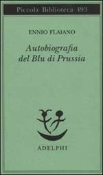 Autobiografia del Blu di Prussia