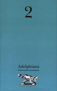 Adelphiana. Pubblicazione permanente. Vol. 2 - copertina