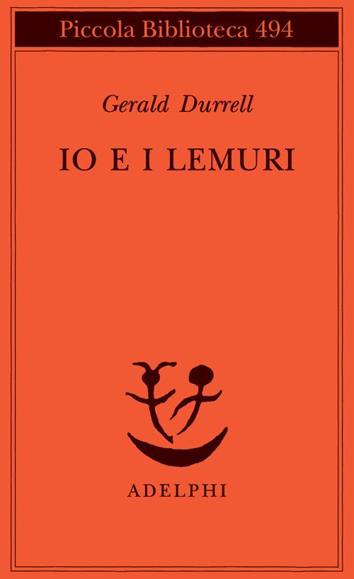 Io e i lemuri. Una spedizione in Madagascar - Gerald Durrell - copertina