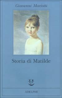 Storia di Matilde - Giovanni Mariotti - copertina