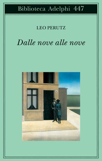 Dalle nove alle nove - Leo Perutz - copertina