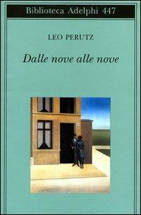 Dalle nove alle nove - Leo Perutz - copertina
