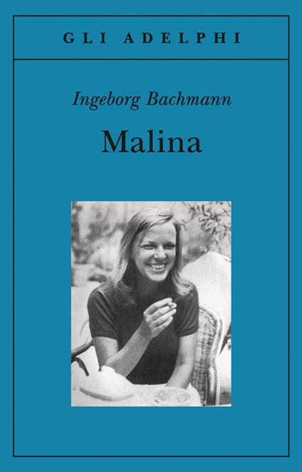 Malina - Ingeborg Bachmann - copertina