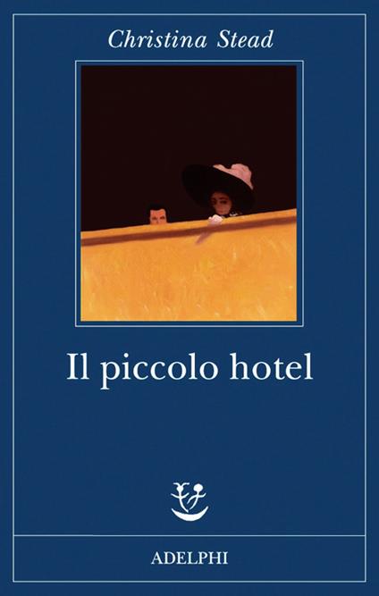 Il piccolo hotel - Christina Stead - copertina