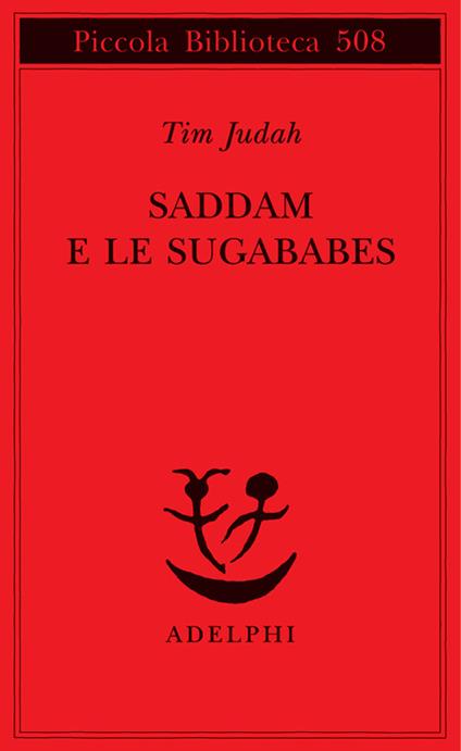Saddam e le Sugababes - Tim Judah - copertina