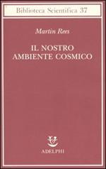 Il nostro ambiente cosmico