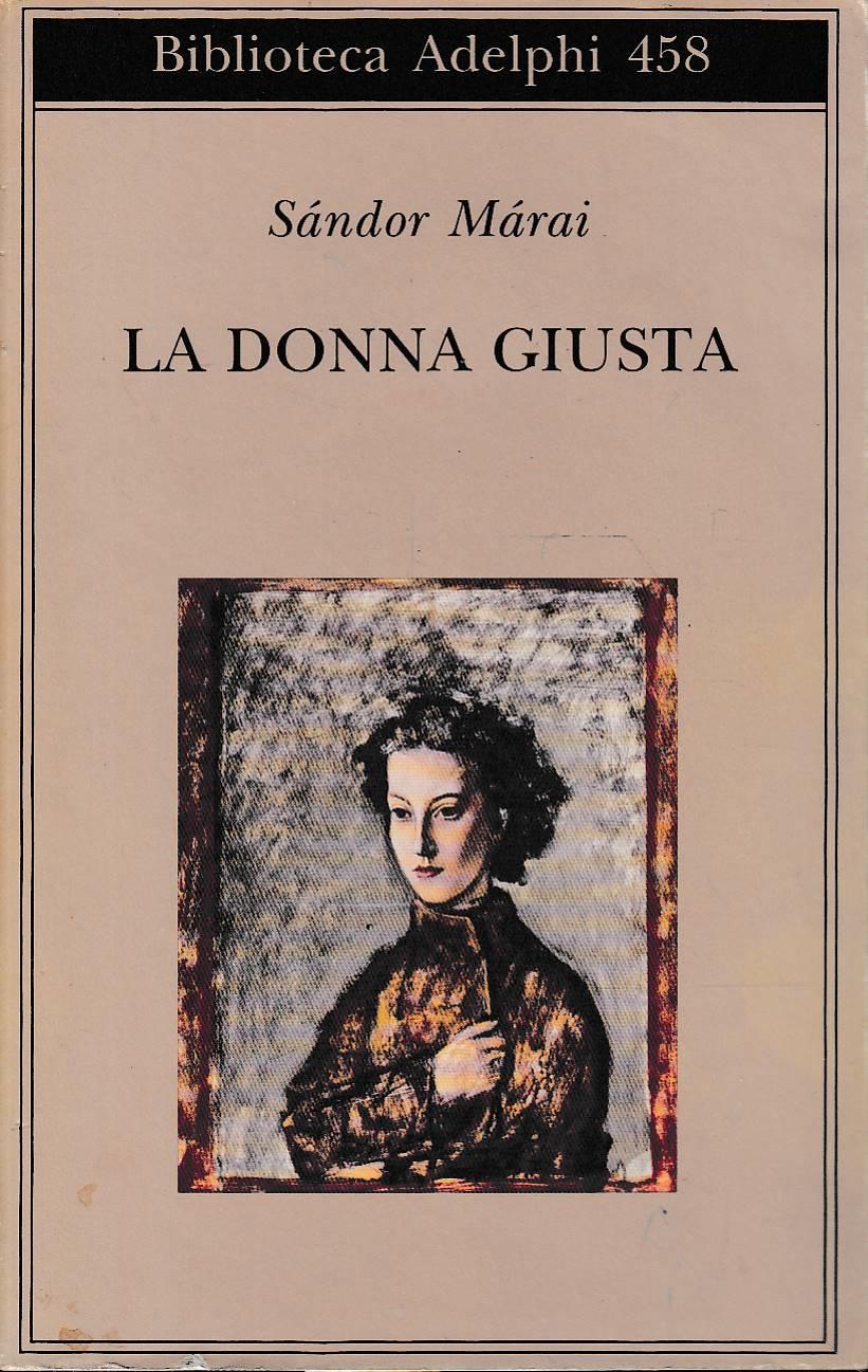 La donna giusta