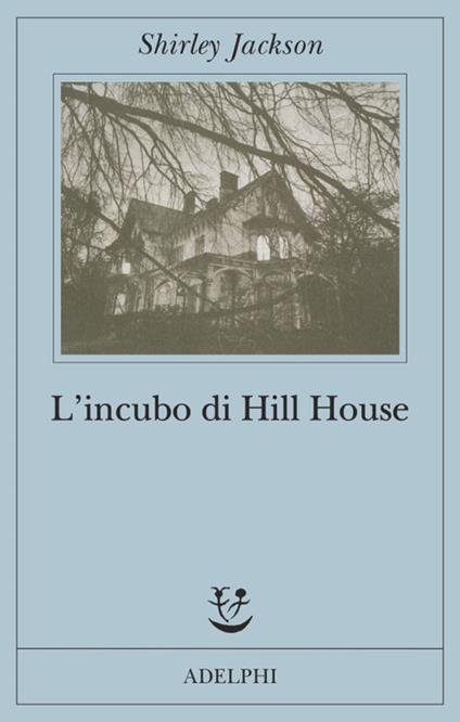 L'incubo di Hill House - Shirley Jackson - copertina