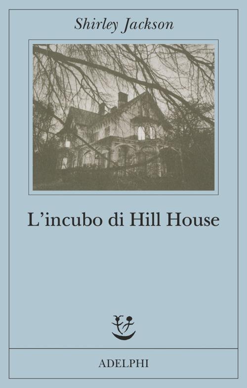 L'incubo di Hill House - Shirley Jackson - copertina