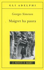 Maigret ha paura