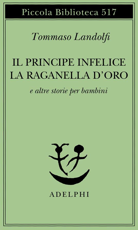 Il principe infelice e altre storie per bambini - Tommaso Landolfi - copertina