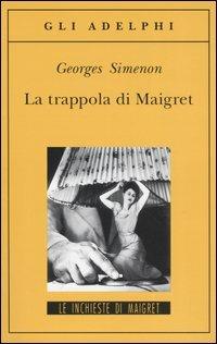 La trappola di Maigret - Georges Simenon - copertina