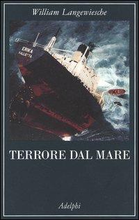 Terrore dal mare - William Langewiesche - copertina