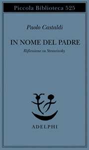 In nome del padre. Riflessione su Strawinskij