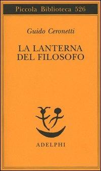 La lanterna del filosofo - Guido Ceronetti - copertina
