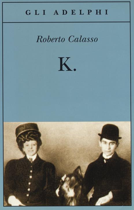K. - Roberto Calasso - copertina