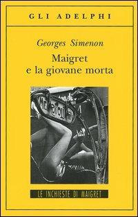 Maigret e la giovane morta - Georges Simenon - copertina