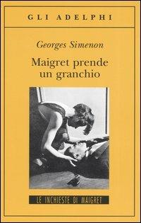 Maigret prende un granchio - Georges Simenon - copertina