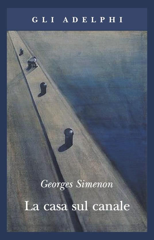 La casa sul canale - Georges Simenon - copertina