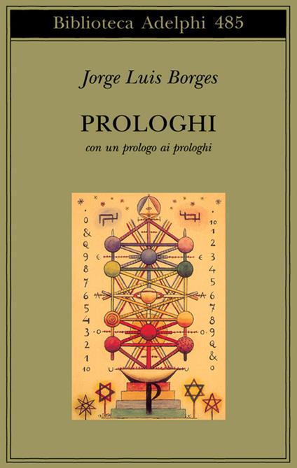 Prologhi. Con un prologo ai prologhi - Jorge L. Borges - copertina