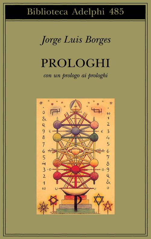 Prologhi. Con un prologo ai prologhi - Jorge L. Borges - copertina