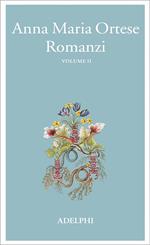 Romanzi. Vol. 2