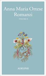 Romanzi. Vol. 2