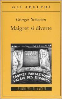 Maigret si diverte - Georges Simenon - copertina