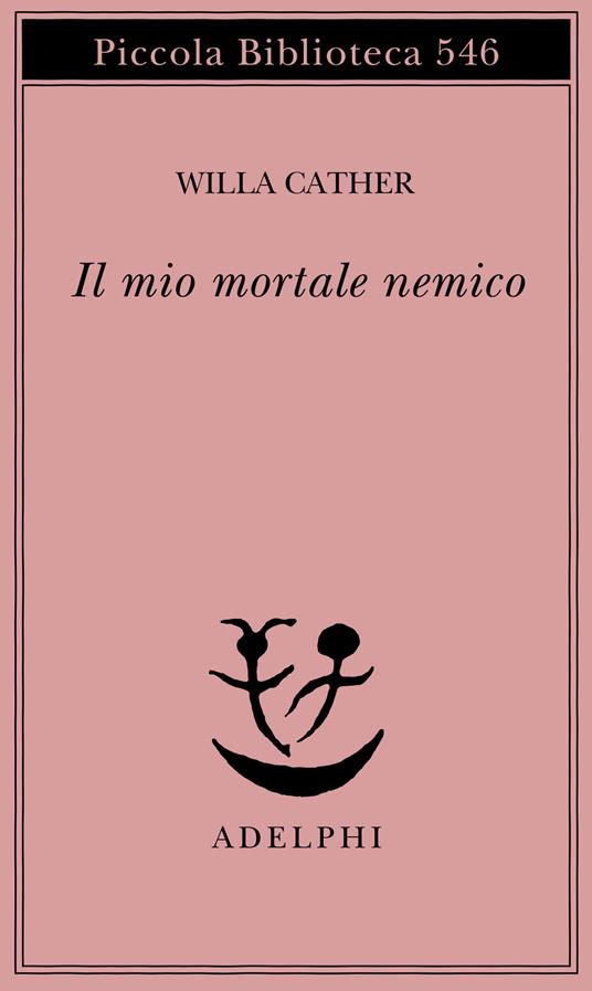 Il mio mortale nemico - Willa Cather - copertina