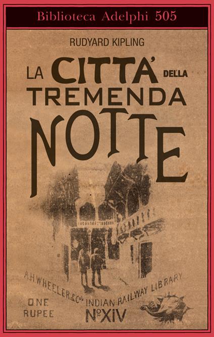 La città della tremenda notte - Rudyard Kipling - copertina