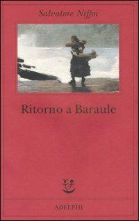 Ritorno a Baraule - Salvatore Niffoi - copertina