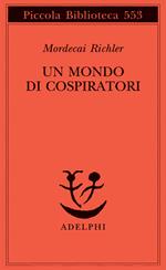Un mondo di cospiratori