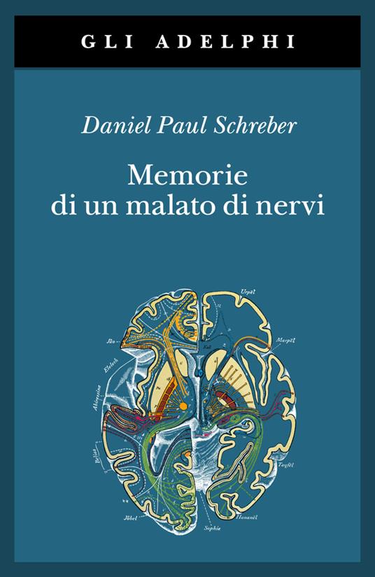 Memorie di un malato di nervi - Daniel P. Schreber - copertina