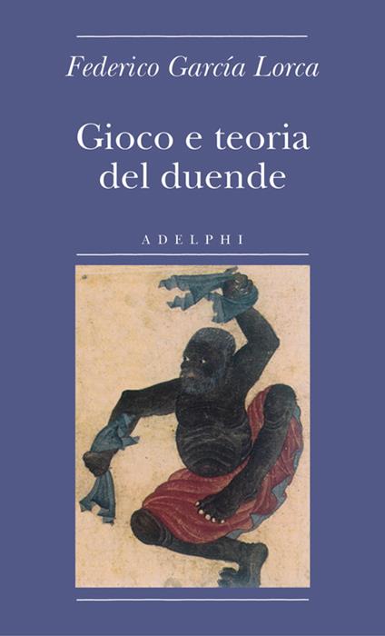 Gioco e teoria del duende - Federico García Lorca - copertina