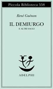 Il Demiurgo e altri saggi