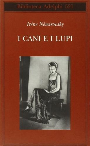 I cani e i lupi - Irène Némirovsky - copertina