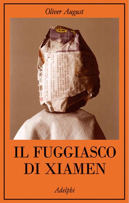 Il fuggiasco di Xiamen - Oliver August - copertina
