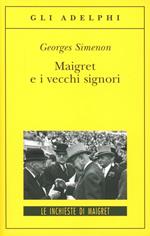 Maigret e i vecchi signori