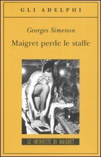 Maigret perde le staffe - Georges Simenon - copertina