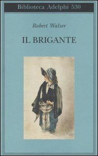 Il brigante - Robert Walser - copertina