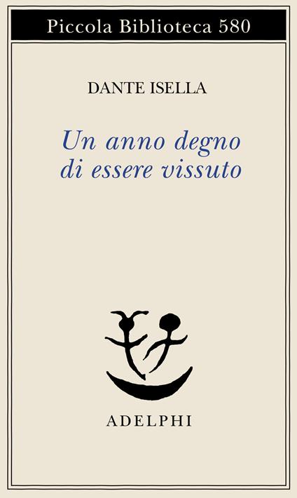 Un anno degno di essere vissuto - Dante Isella - copertina