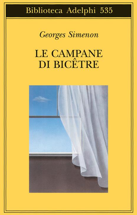 Le campane di Bicêtre - Georges Simenon - 2