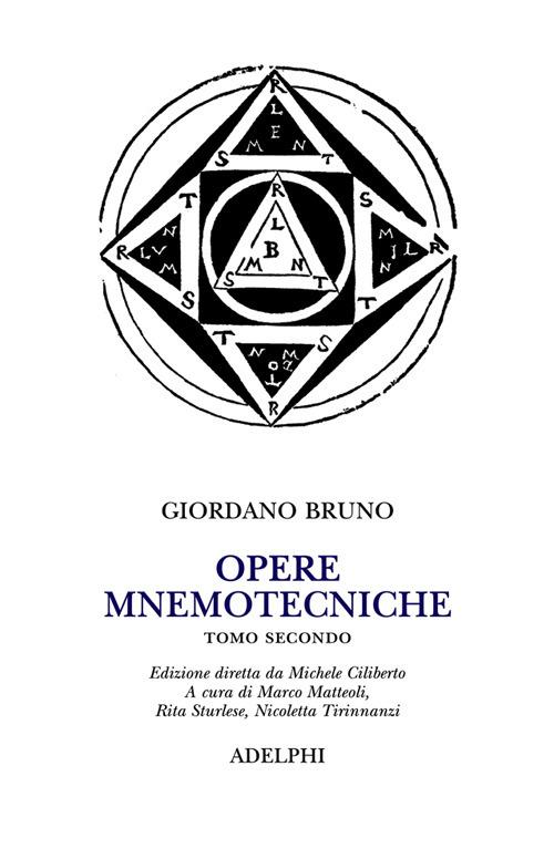 Opere mnemotecniche. Testo latino a fronte. Vol. 2 - Giordano Bruno - copertina